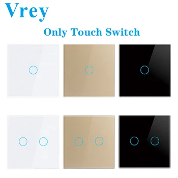 Vrey Brand Touch Switch,interruptor touch switch,2Gang1Way light switch, AC110-220V Wall Smart Switch
Vrey Brand Touch Switch,interruptor touch switch,2Gang1Way light switch, AC110-220V Wall Smart Switch