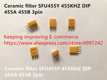 Original new 100% ceramic filter SFU455Y 455KHZ DIP 3pin 455A 455B (Inductor)
Original new 100% ceramic filter SFU455Y 455KHZ DIP 3pin 455A 455B (Inductor)