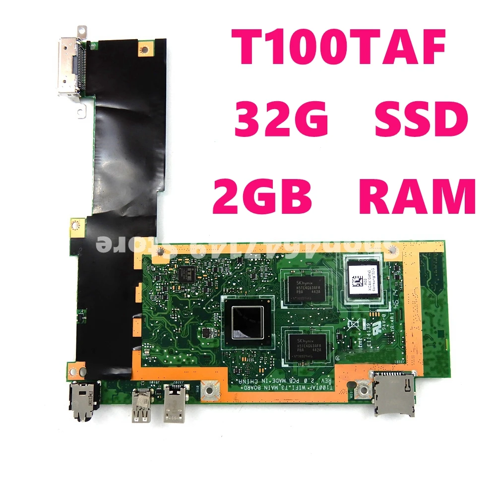 T100TAF 2GB RAM motherboard T100TAF 32GB SSD Z3725F Mainboard REV2.0 For ASUS T100TAF Laptop motherboard 100% Tested
T100TAF 2GB RAM motherboard T100TAF 32GB SSD Z3725F Mainboard REV2.0 For ASUS T100TAF Laptop motherboard 100% Tested