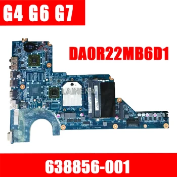 638856-001 DA0R22MB6D1 /D0 Fit For HP Pavilion G4 G6 G7 Notebook motherboard tested working