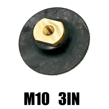 Back Pad For Diamond Polishing Pads Grinding Discs M14/M10 3inch/4inch Rubber Based Backer High Quality Tool Parts
Back Pad For Diamond Polishing Pads Grinding Discs M14/M10 3inch/4inch Rubber Based Backer High Quality Tool Parts