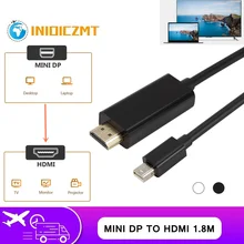 INIOICZMT 1.8M Mini DP Display Port Thunderbolt 2 to HDMI-compatible Cable Adapter For MacBook Pro iMac MINI DP TO HDMI Adapter
INIOICZMT 1.8M Mini DP Display Port Thunderbolt 2 to HDMI-compatible Cable Adapter For MacBook Pro iMac MINI DP TO HDMI Adapter