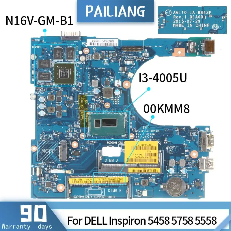 

Laptop motherboard CN-00KMM8 For DELL Inspiron 5458 5758 5558 00KMM8 LA-B843P SR1EK N16V-GM-B1 I3-4005U Mainboard DDR3 tested OK