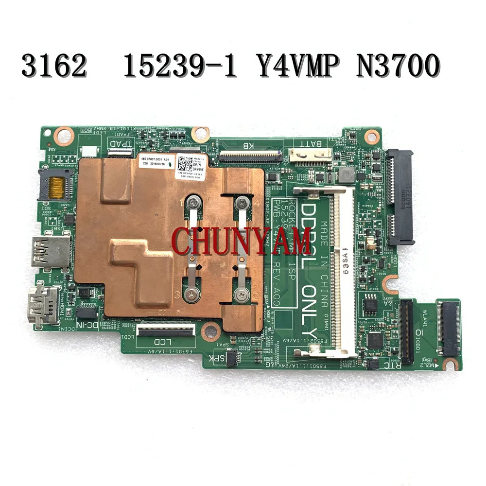 15239-1 Y4VMP N3700 Процессор для Dell Inspiron 11 3162 3164 Материнская плата ноутбука CN-067YYK 67YYK