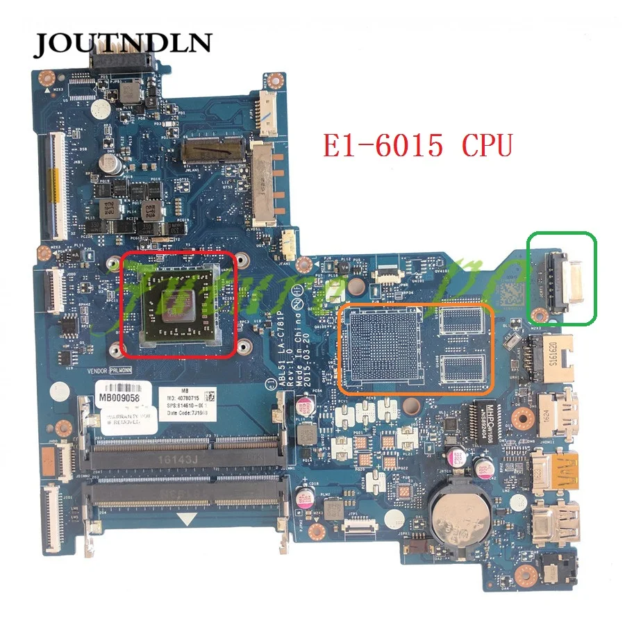 JOUTNDLN для материнской платы ноутбука hp 255 G4 814610 001 501 601 W/E1 6015 cpu ABL51 LA C781P тестовая