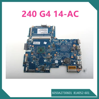 New Notebook Motherboard For HP TPN-I119 240 G4 14-AC For 6050A2730601-MB-A01 814052-60
New Notebook Motherboard For HP TPN-I119 240 G4 14-AC For 6050A2730601-MB-A01 814052-60