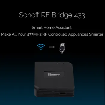 Wireless Remote Control Switch SONOFF RF Bridge Wifi 433Mhz Smart Home Automation Module Work With Alexa Google Home
Wireless Remote Control Switch SONOFF RF Bridge Wifi 433Mhz Smart Home Automation Module Work With Alexa Google Home
