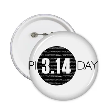 3.14 Pi Day Anniversary Round Pins Badge Button Clothing Decoration Gift 5pcs 
3.14 Pi Day Anniversary Round Pins Badge Button Clothing Decoration Gift 5pcs