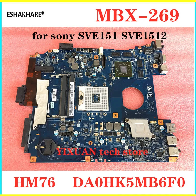 Материнская плата для ноутбука eshachare DA0HK5MB6F0 MBX 269 SVE15 материнская Sony SVE151 HM76 DDR3 A1876100A