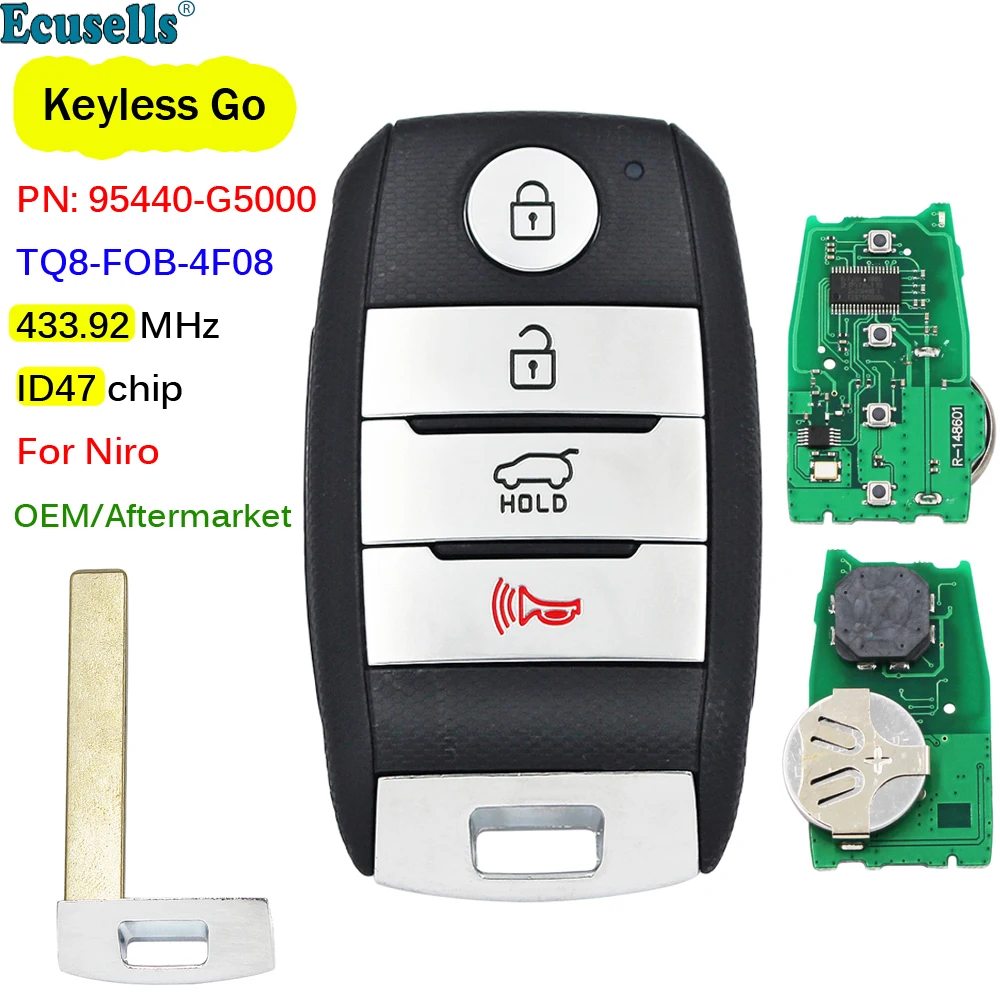 

OEM 95440-G5000 Keyless-Go Smart Remote Key FSK 433.92MHZ ID47 Chip for KIA Niro Touring LX EX 2017 2018 2019 TQ8-FOB-4F08