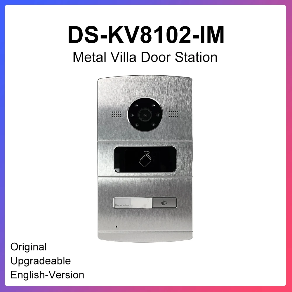 DS-KV8402-IM DS-KV8202-IM DS-KV8102-IM 1, 2 or 4 Button Metal Villa Door Station
DS-KV8402-IM DS-KV8202-IM DS-KV8102-IM 1, 2 or 4 Button Metal Villa Door Station