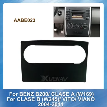 

Car Radio Fascia for BENZ B200 CLASE A W169 CLASE B W245 VITO VIANO 2004-2011 Auto Panel Dash Mount Trim Kit Installation