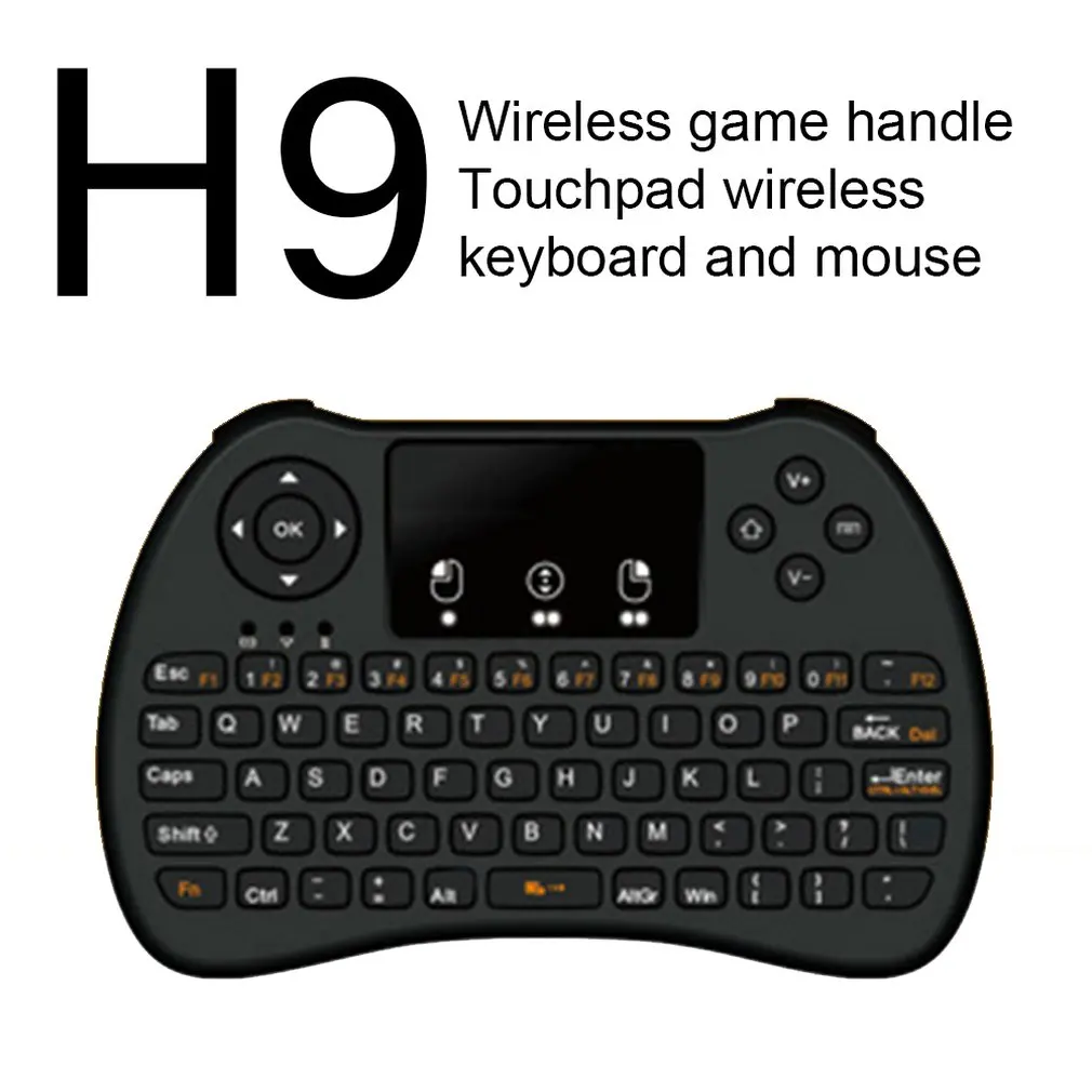 Original H9 2.4G Mini Wireless Game Keyboard RGB Backlit With 7 Colorful Backlight Touchpad Air Mouse For Smart TV Android
Original H9 2.4G Mini Wireless Game Keyboard RGB Backlit With 7 Colorful Backlight Touchpad Air Mouse For Smart TV Android