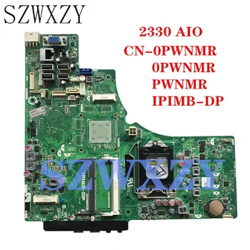 For DELL Inspiron 2330 AIO Motherboard CN-0PWNMR 0PWNMR PWNMR IPIMB-DP 100% Working
For DELL Inspiron 2330 AIO Motherboard CN-0PWNMR 0PWNMR PWNMR IPIMB-DP 100% Working
