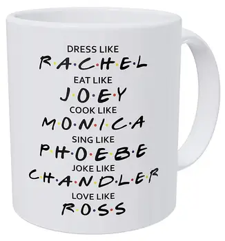 Friends Dress Like Rachel Eat Like Joey Cook Like Monica Love Like Ross 320ml Funny Coffee Mug Milk Friend Gift Cup
Friends Dress Like Rachel Eat Like Joey Cook Like Monica Love Like Ross 320ml Funny Coffee Mug Milk Friend Gift Cup