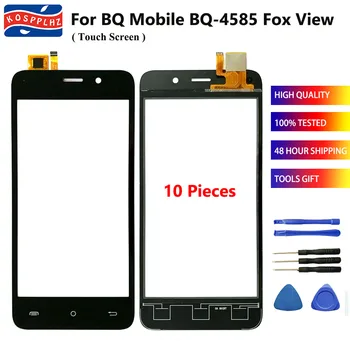 10 pieces 4.5" For BQ Mobile BQ-4585 Fox View BQ4585 BQ 4585 BQS 4585 BQS-4585 100% New Touch Screen Sensor Glass Panel +Tools
10 pieces 4.5" For BQ Mobile BQ-4585 Fox View BQ4585 BQ 4585 BQS 4585 BQS-4585 100% New Touch Screen Sensor Glass Panel +Tools