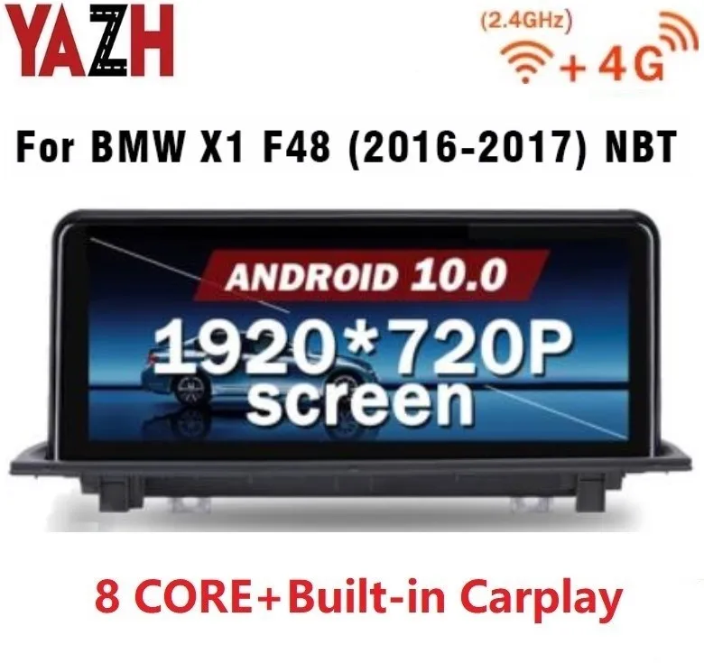YAZH 10.25" 8 Core Touch Screen Car Radio Carplay DVD Player Gps Navigation Multimedia System Android for BMW X1 F48 2016-2017
YAZH 10.25" 8 Core Touch Screen Car Radio Carplay DVD Player Gps Navigation Multimedia System Android for BMW X1 F48 2016-2017