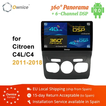 Ownice K1 K2 K3 K5 K6 Android 9.0 Navigation Player For Citroen C4 C4L 2011 - 2018 Octa core car DVD Radio Headunit Bluetooth 4G
Ownice K1 K2 K3 K5 K6 Android 9.0 Navigation Player For Citroen C4 C4L 2011 - 2018 Octa core car DVD Radio Headunit Bluetooth 4G