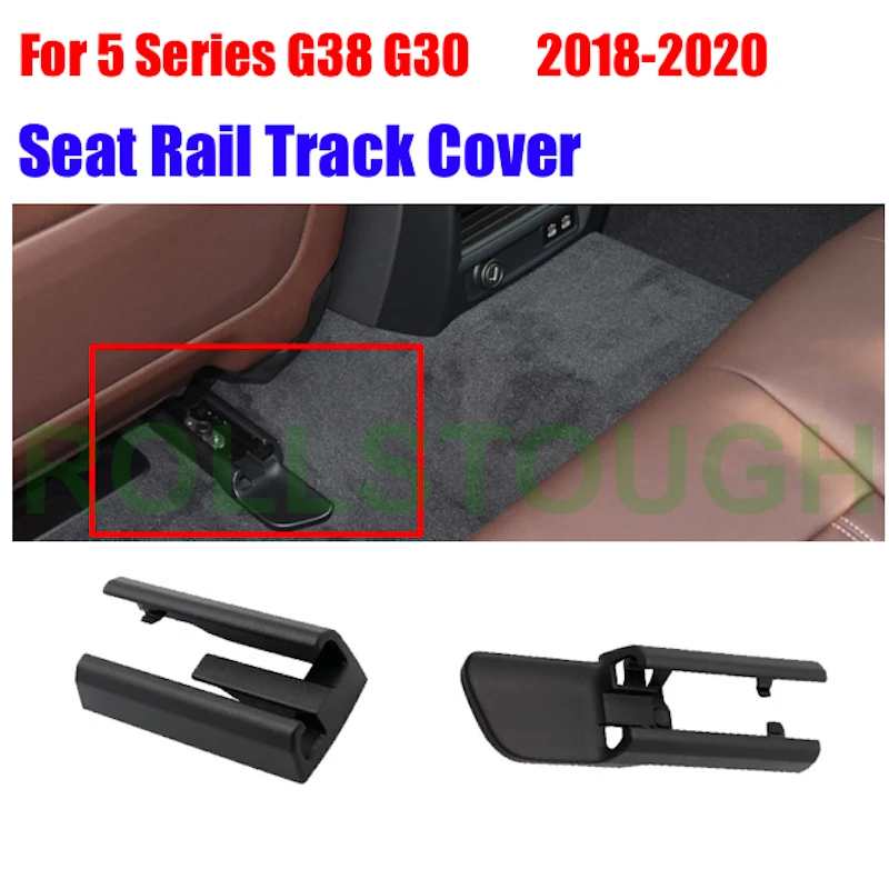 Front Rear Seat Rail Track Cover For 5 Series G30 G38 2018-2020 52207408219 52207408220 52107408213 52107408214
Front Rear Seat Rail Track Cover For 5 Series G30 G38 2018-2020 52207408219 52207408220 52107408213 52107408214