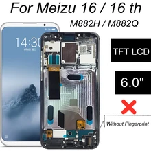 Without Fingerprint For Meizu 16 M882H / Meizu 16th M882Q TFT LCD Display Touch Screen With Frame Replacement Accessories
Without Fingerprint For Meizu 16 M882H / Meizu 16th M882Q TFT LCD Display Touch Screen With Frame Replacement Accessories