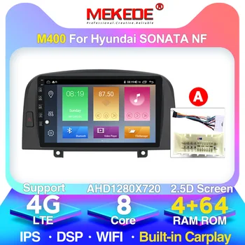 MEKEDE Android 2.5D IPS DSP GPS Car multimedia player for Hyundai SONATA NF 2004- 2008 BT WIFI Head unit support 4G LTE CARPLAY
MEKEDE Android 2.5D IPS DSP GPS Car multimedia player for Hyundai SONATA NF 2004- 2008 BT WIFI Head unit support 4G LTE CARPLAY