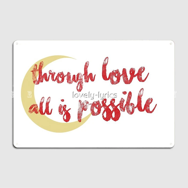 Through Love All Is Possible Poster Metal Plaque Wall Cave Kitchen Decoration Mural Painting Tin Sign Poster
Through Love All Is Possible Poster Metal Plaque Wall Cave Kitchen Decoration Mural Painting Tin Sign Poster