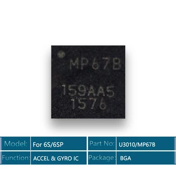 10pcs/lot MP67B/U3010 for iPhone 6s/6splus/6S plus ACCEL & GYRO Gyroscope Accelerometer ic chip MPU-6700-12-COMBO
10pcs/lot MP67B/U3010 for iPhone 6s/6splus/6S plus ACCEL & GYRO Gyroscope Accelerometer ic chip MPU-6700-12-COMBO