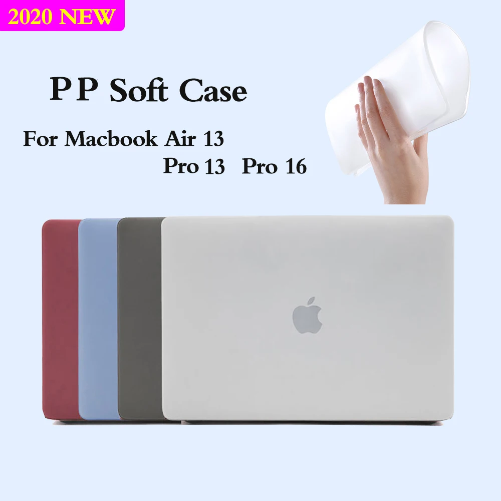 2020 New PP Soft Laptop Case For MacBook Air 13 Case A2179 A1932 Touch ID Pro 13 A2289 A2159 A1706 Pro 16 inch A2141 2019 Cover
2020 New PP Soft Laptop Case For MacBook Air 13 Case A2179 A1932 Touch ID Pro 13 A2289 A2159 A1706 Pro 16 inch A2141 2019 Cover