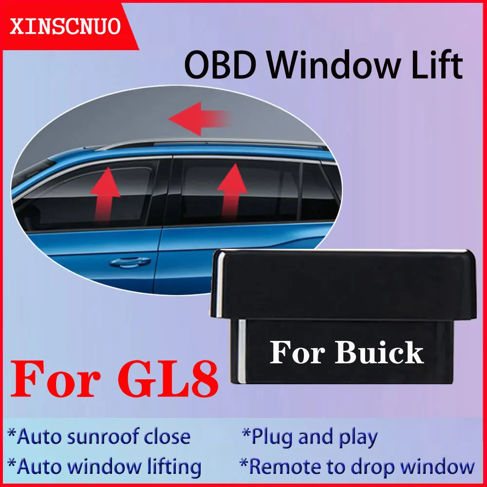 Auto Window Closer For Buick GL8 2011-2016 Vehicle Glass Car Accessory Remote Controller OBD Automatic Sunroof plug and play
Auto Window Closer For Buick GL8 2011-2016 Vehicle Glass Car Accessory Remote Controller OBD Automatic Sunroof plug and play