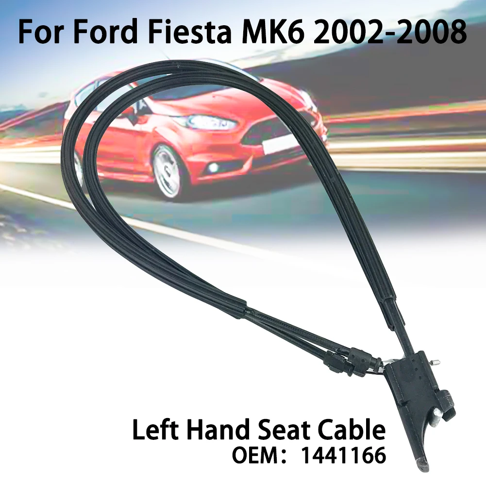 For FORD Fiesta MK6 2002-2008 Left Right Hand Seat Tilt Cable Passenger Side auto accessorie Accesorios de coche 1441167/1441166
For FORD Fiesta MK6 2002-2008 Left Right Hand Seat Tilt Cable Passenger Side auto accessorie Accesorios de coche 1441167/1441166