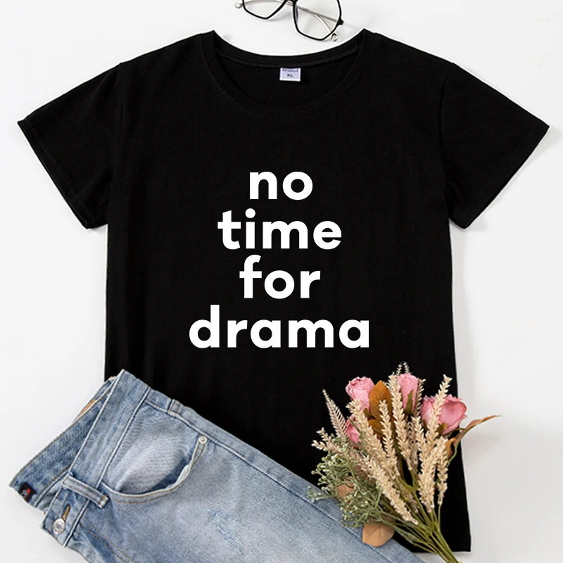 Забавные Футболки no time for drama, женская летняя хлопковая одежда с коротким рукавом, женская футболка с буквенным принтом, черная, белая футболка
Забавные Футболки no time for drama, женская летняя хлопковая одежда с коротким рукавом, женская футболка с буквенным принтом, черная, белая футболка