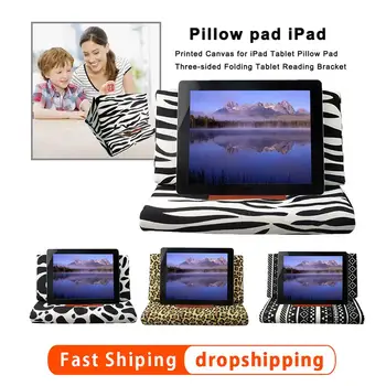 Portable Three-sided Folding Tablet Holder For IPad Xiaomi Samsung Pad Reading Stand Bracket Soft Pillow Mount Tablet Holder
Portable Three-sided Folding Tablet Holder For IPad Xiaomi Samsung Pad Reading Stand Bracket Soft Pillow Mount Tablet Holder