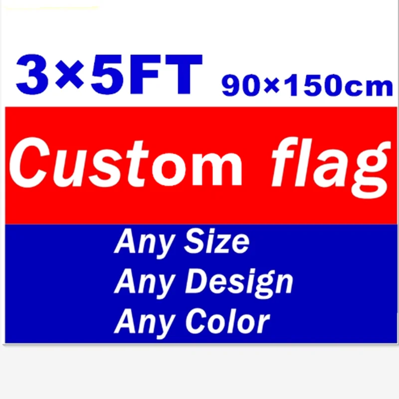 Banner Printing Flag Custom 3x5 FT Flying flag 100D Polyester Advertising Sports Decoration Car Copper Grommets
Banner Printing Flag Custom 3x5 FT Flying flag 100D Polyester Advertising Sports Decoration Car Copper Grommets