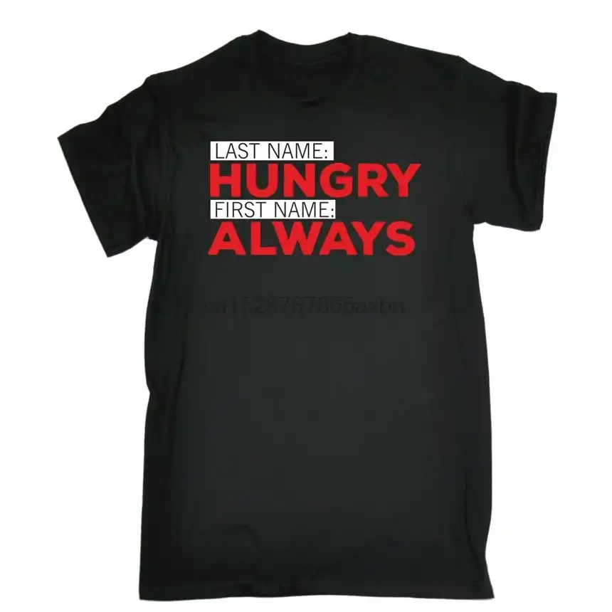 mens last name hungry first name always funny joke humour t