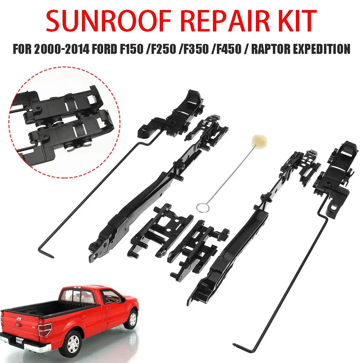 Car Sunroof Repair Kit Brackets for Expedition for 2000-2014 Fordd F150 /F250 /F350 for Navigator for Lincolnn Mark LT Car Acces
Car Sunroof Repair Kit Brackets for Expedition for 2000-2014 Fordd F150 /F250 /F350 for Navigator for Lincolnn Mark LT Car Acces