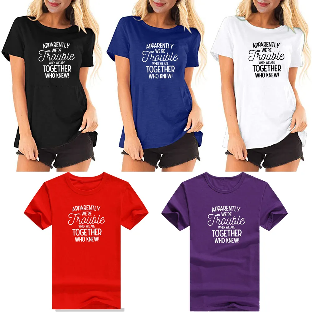 Friends T Shirts Women Apparently We Are Trouble Shirt Funny Saying Tee Friend Letter Printed Tops Causal Loose Clothing
Friends T Shirts Women Apparently We Are Trouble Shirt Funny Saying Tee Friend Letter Printed Tops Causal Loose Clothing