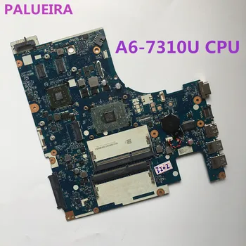 PALUBEIRA BMWQ3/BMWQ4 NM-A401 For Lenovo G51-35 Laptop Mainboard A6-7310 CPU DDR3 with video card chip 100% Test work perfect
PALUBEIRA BMWQ3/BMWQ4 NM-A401 For Lenovo G51-35 Laptop Mainboard A6-7310 CPU DDR3 with video card chip 100% Test work perfect