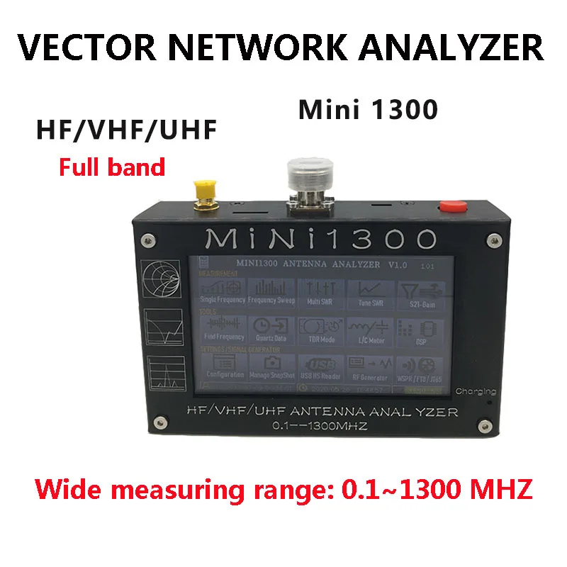 Mini1300 HF/VHF/UHF Antenna Analyzer 0.1-1300MHz with 4.3" TFT LCD Touch Screen Aluminum Alloy Shell
Mini1300 HF/VHF/UHF Antenna Analyzer 0.1-1300MHz with 4.3" TFT LCD Touch Screen Aluminum Alloy Shell