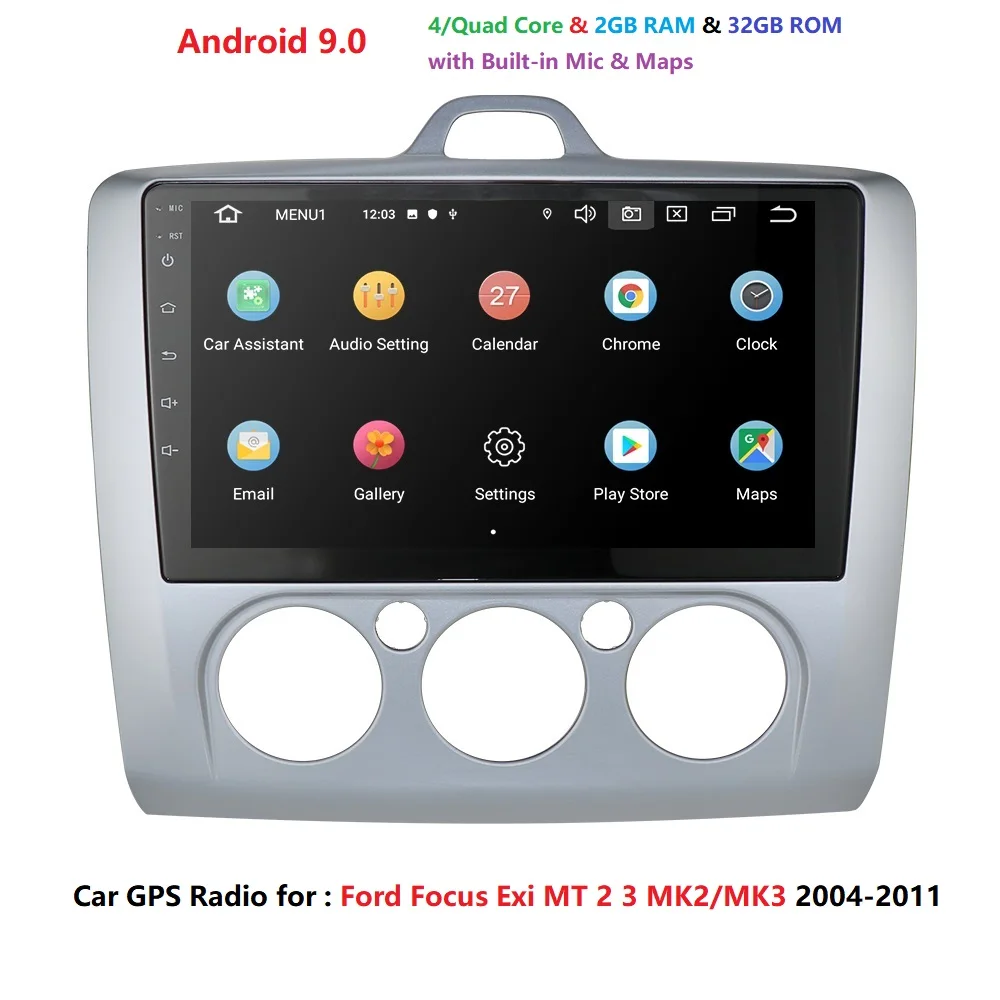 9 Inch Android 9.0 2G RAM 32G ROM Car Multimedia Player for For ford focus EXI MT 2 3 Mk2 2004 2005 2006 2007 2008 2009-2011
9 Inch Android 9.0 2G RAM 32G ROM Car Multimedia Player for For ford focus EXI MT 2 3 Mk2 2004 2005 2006 2007 2008 2009-2011