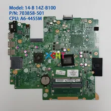 703858-501 703858-001 DA0U53MB6C0 UMA A70M w A6-4455M CPU for HP Pavilion 14-B Series 14Z-B100 NoteBook PC Laptop Motherboard
703858-501 703858-001 DA0U53MB6C0 UMA A70M w A6-4455M CPU for HP Pavilion 14-B Series 14Z-B100 NoteBook PC Laptop Motherboard