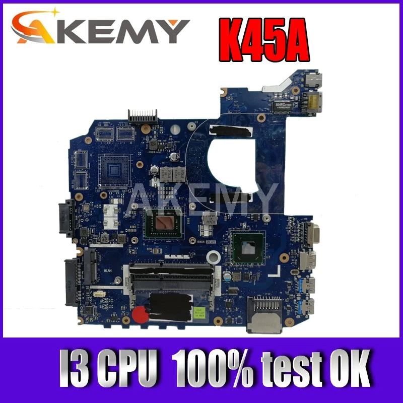 Фото Материнская плата для ноутбука Akemy K45A VAL40 LA-8226P с I3 CPU ASUS A85V A45V K45V K45VM K45VD 100%