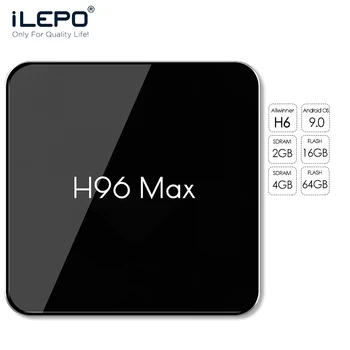 ILEPO H96 MAX Tv Box Android 8.1 Allwinner H6 Boxes Android Tv Box Android Tv Sata HDMI 2.0 4G DDR3 Iptv Subscription Ubox
ILEPO H96 MAX Tv Box Android 8.1 Allwinner H6 Boxes Android Tv Box Android Tv Sata HDMI 2.0 4G DDR3 Iptv Subscription Ubox