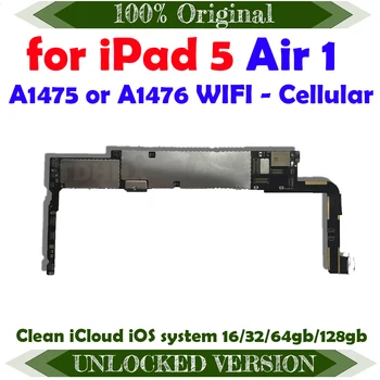 Clean iCloud unlocked for Ipad 5 Logic Boards Wifi Cellular for Ipad Air 1 Motherboard with IOS System A1474 / A1475 or A1476
Clean iCloud unlocked for Ipad 5 Logic Boards Wifi Cellular for Ipad Air 1 Motherboard with IOS System A1474 / A1475 or A1476
