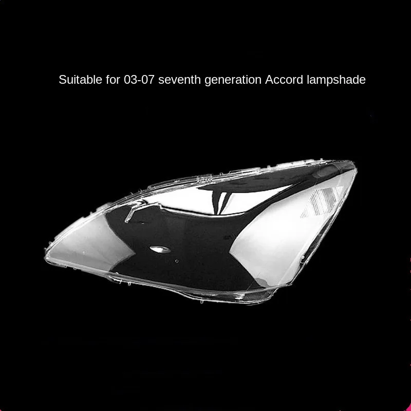 Suitable for Honda 7th generation Accord headlamp cover 03/04/05/06/07 headlamp transparent lampshade headlamp shell
Suitable for Honda 7th generation Accord headlamp cover 03/04/05/06/07 headlamp transparent lampshade headlamp shell
