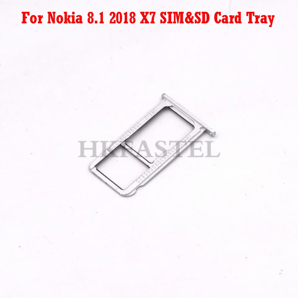For Nokia 8.1 X7 2017 SIM SD Tray