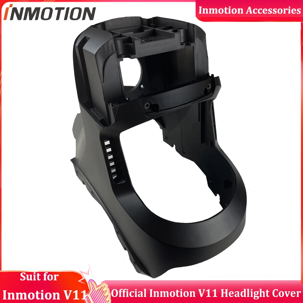 

Original Inmotion Accesories Official Inmotion V11 Front Light Cover Spare Part Suit for Inmotion V11 Electric Wheel