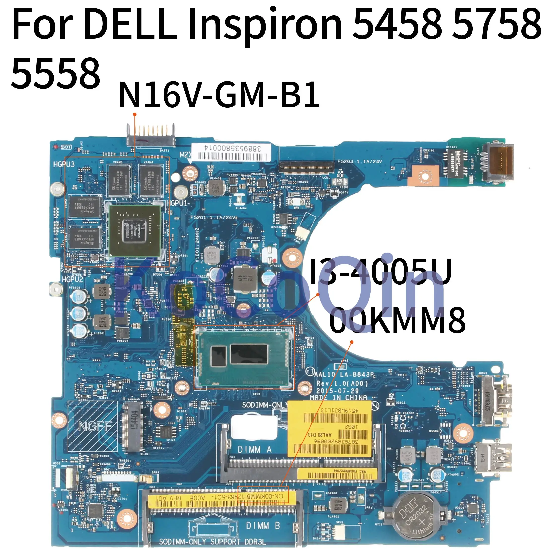 

For DELL Inspiron 5458 5758 5558 I3-4005U SR1EK N16V-GM-B1 Notebook Mainboard CN-00KMM8 00KMM8 AAL10 LA-B843P Laptop Motherboard