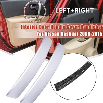 Front LH RH Inner Interior Door Handle Trim Cover for Nissan Qashqai J10 2008-2015 1Pair
Front LH RH Inner Interior Door Handle Trim Cover for Nissan Qashqai J10 2008-2015 1Pair