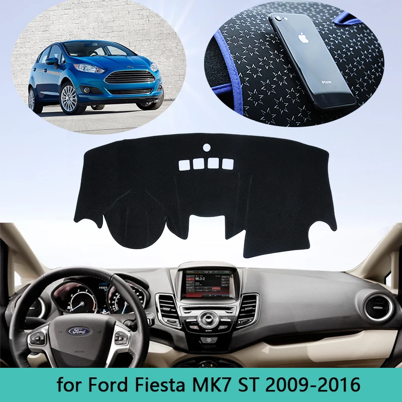 For Ford Fiesta MK7 ST 2009~2016 Car Dash Mat Dashmat Dashboard Cover Sun Shade Board Carpet 2010 2011 2012 2013 | Автомобили и