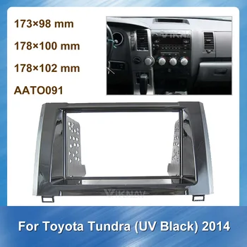 2 din Radio Fascia for TOYOTA Tundra UV Black 2014 Stereo Audio Panel Mount Installation Dash Kit Frame Adapter Radio Stereo DVD
2 din Radio Fascia for TOYOTA Tundra UV Black 2014 Stereo Audio Panel Mount Installation Dash Kit Frame Adapter Radio Stereo DVD